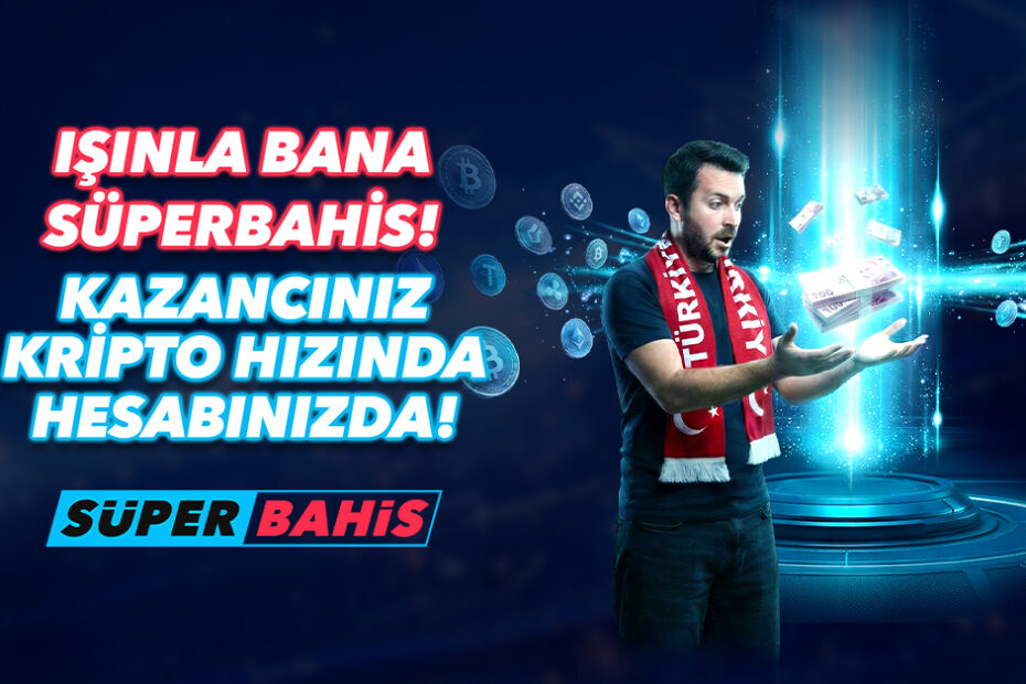 Süperbahis Güncel Giriş Sorunsuz, Süperbahis Kripto Giriş Adresi